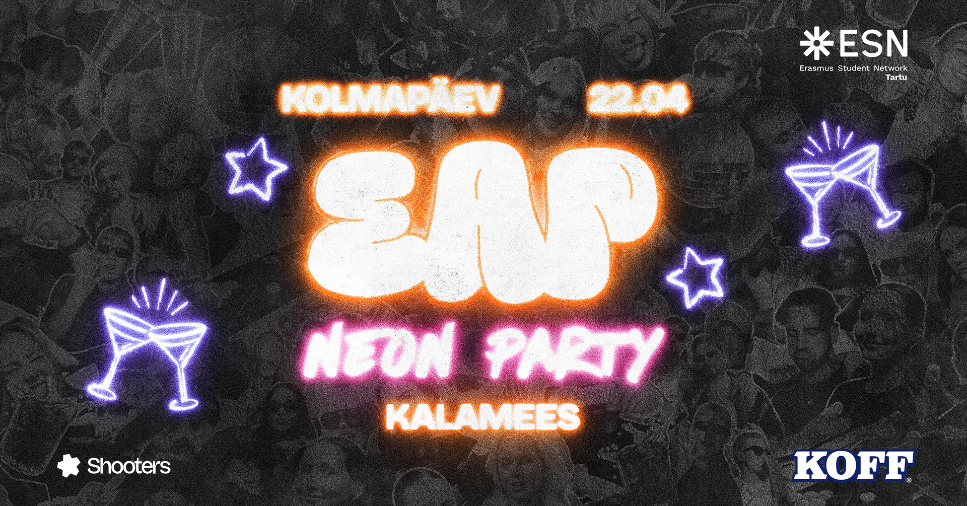 EAP x ESN: Neon party X Student Days | 22.04 | Shooters