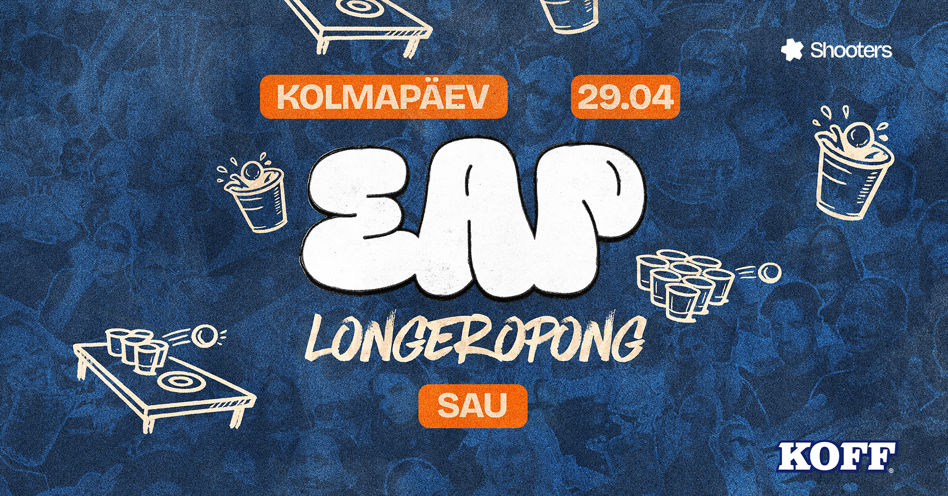 EAP: Longeropong X Student Days | 29.04 | Shooters